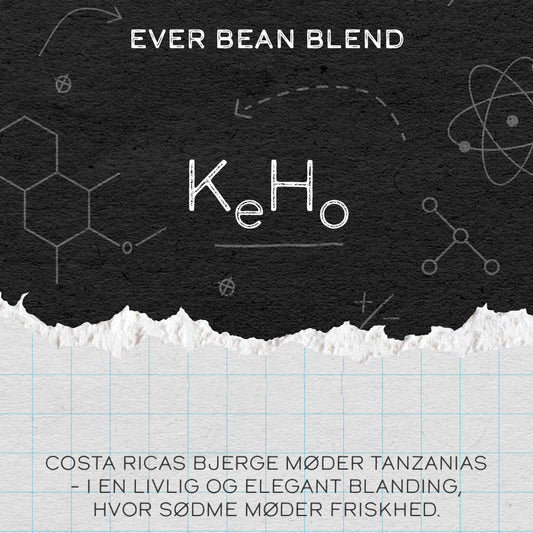 En grafik med kaffetema, kemiske formler, teksten "KeHo", mærket "EverBean" og en dansk beskrivelse af en levende kaffeoplevelse med smag fra Costa Rica, Tanzania og Kenya.